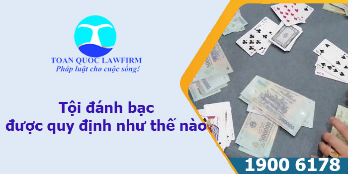 Tội đánh bạc được quy định như thế nào