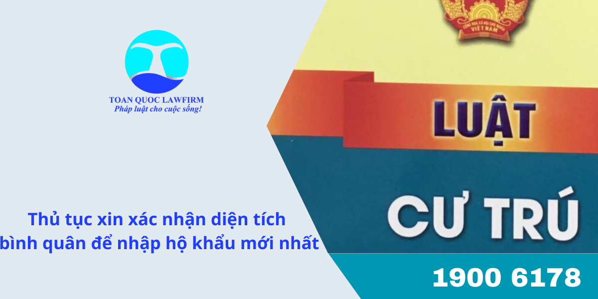 Thủ tục xin xác nhận diện tích bình quân để nhập hộ khẩu mới nhất
