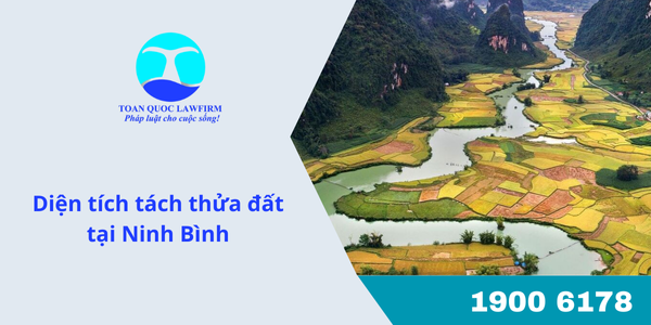 diện tích tách thửa đất tại Ninh Bình