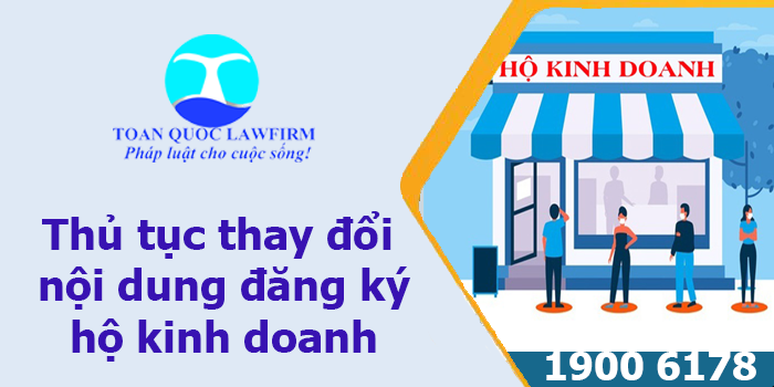 Thủ tục thay đổi nội dung đăng ký hộ kinh doanh 