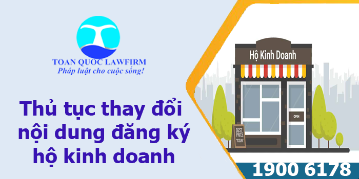 Thủ tục thay đổi nội dung đăng ký hộ kinh doanh 